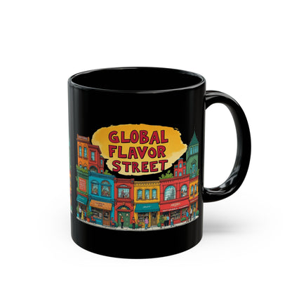 Global flavor street Black Mug (11oz, 15oz) - StyleMZ