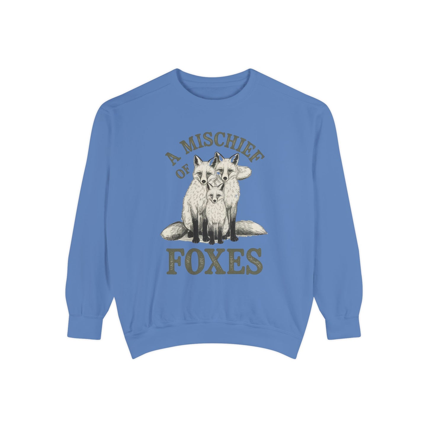 A mischief of Foxes Unisex Garment-Dyed Sweatshirt - StyleMZ