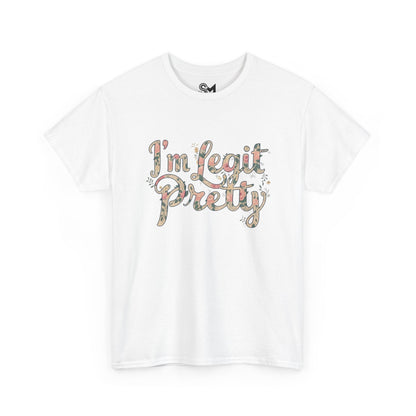 I'm legit pretty Unisex Heavy Cotton Tee - StyleMZ