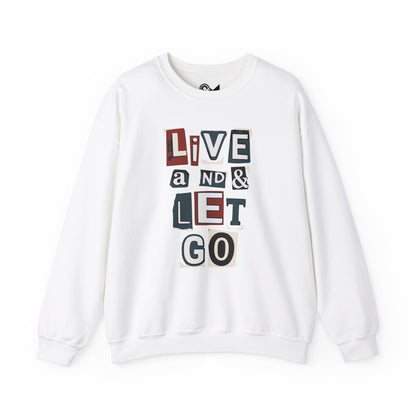 Live and let go Unisex Heavy Blend™ Crewneck Sweatshirt - StyleMZ