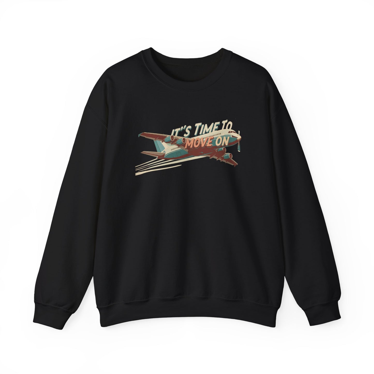 It's time to move on Unisex Heavy Blend™ Crewneck Sweatshirt - StyleMZ