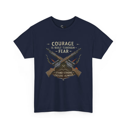 Courage is built through fear Unisex Heavy Cotton Tee