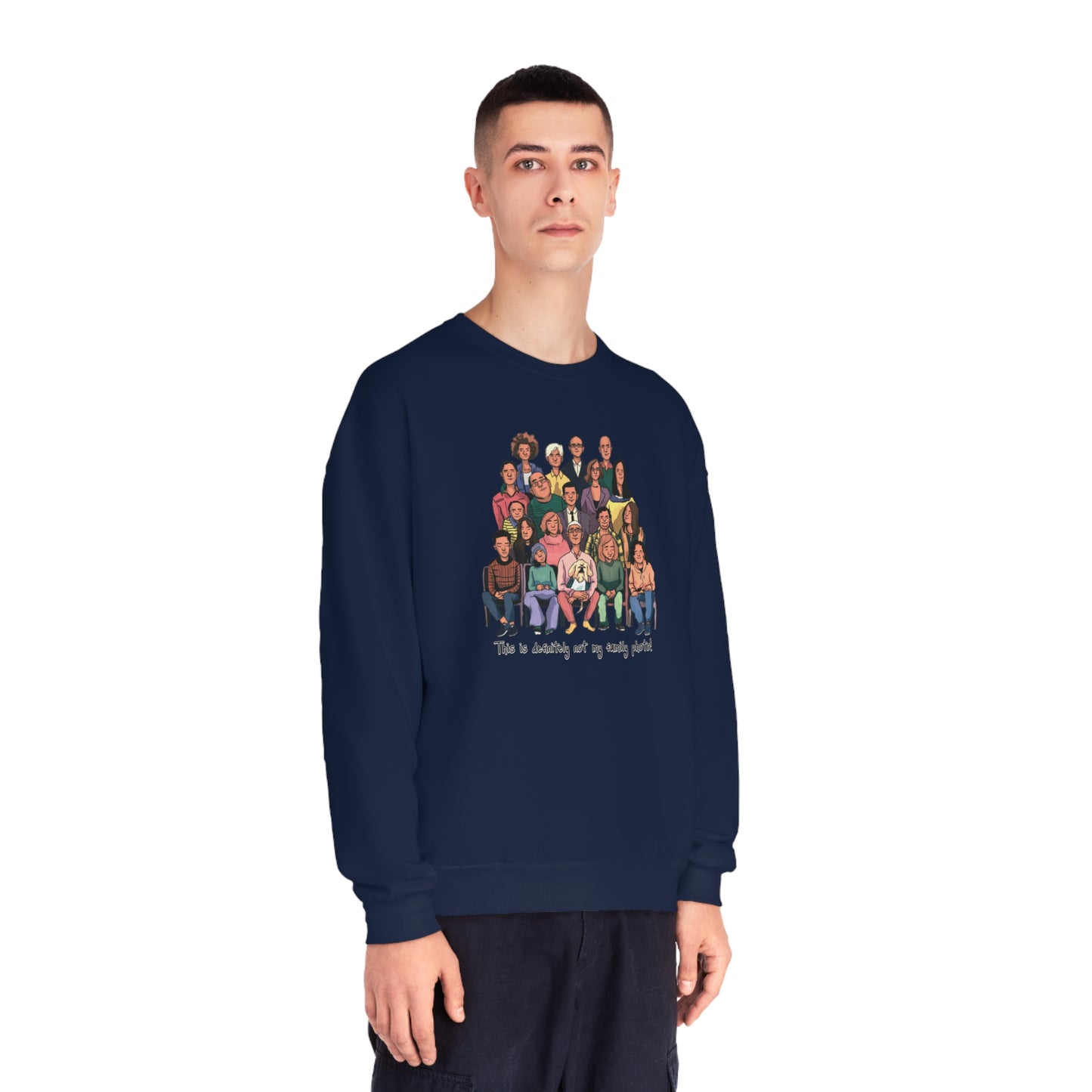 Definitely not my family photo Unisex NuBlend® Crewneck Sweatshirt  - Korea  - StyleMZ