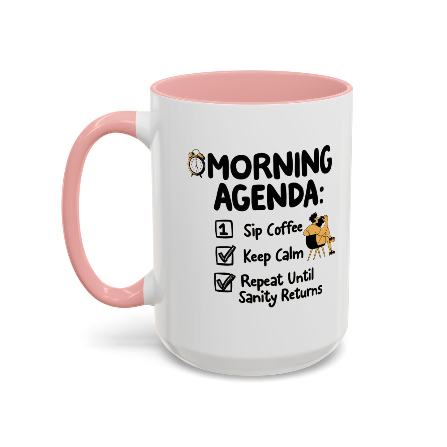 Morning Agenda Accent Coffee Mug (11, 15oz) - StyleMZ