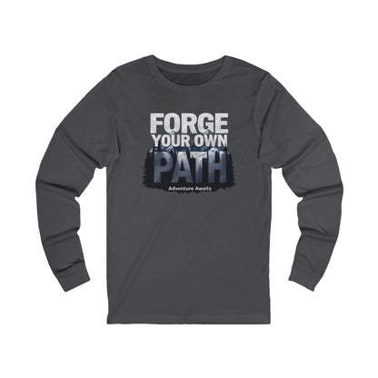 Forge Your Own Path Unisex Jersey Long Sleeve Tee - StyleMZ - Stylemz