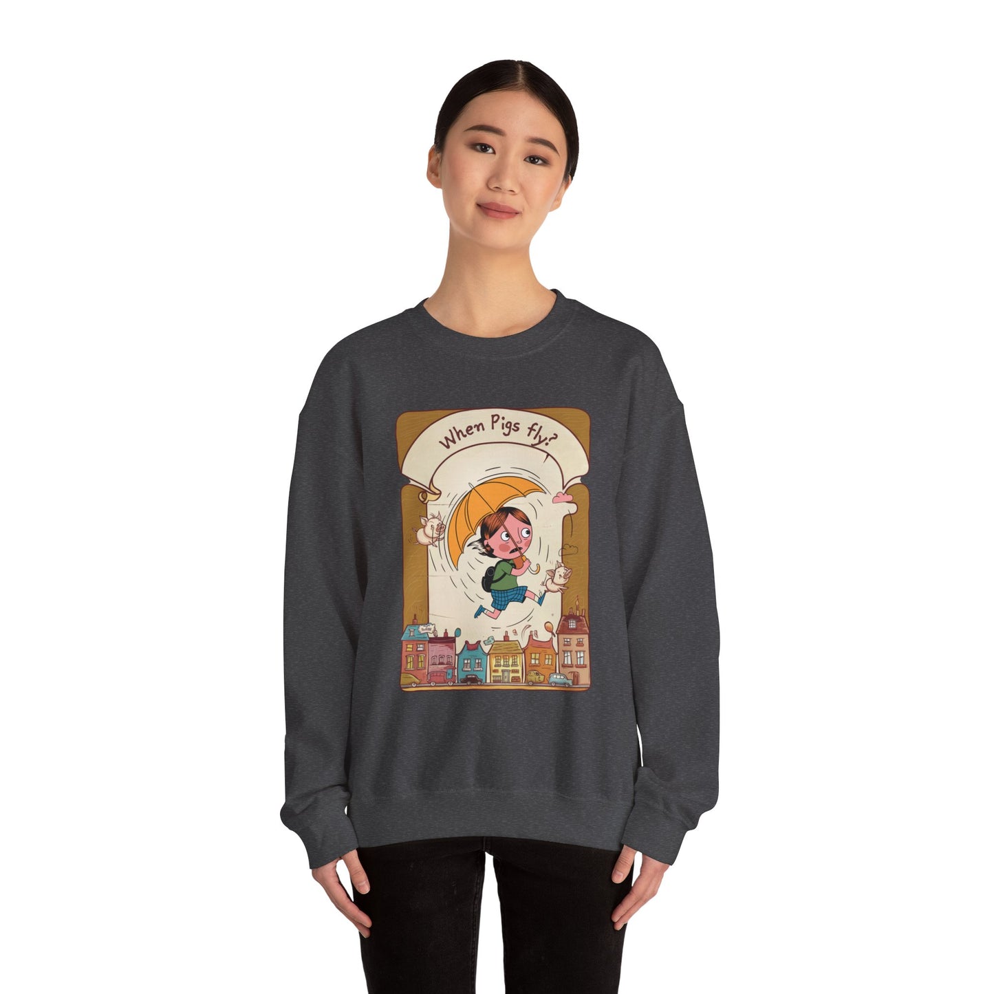 When pigs fly? Unisex Heavy Blend™ Crewneck Sweatshirt - StyleMZ