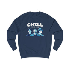 Korea -  Chill vibes only Unisex Sweatshirt  - StyleMZ