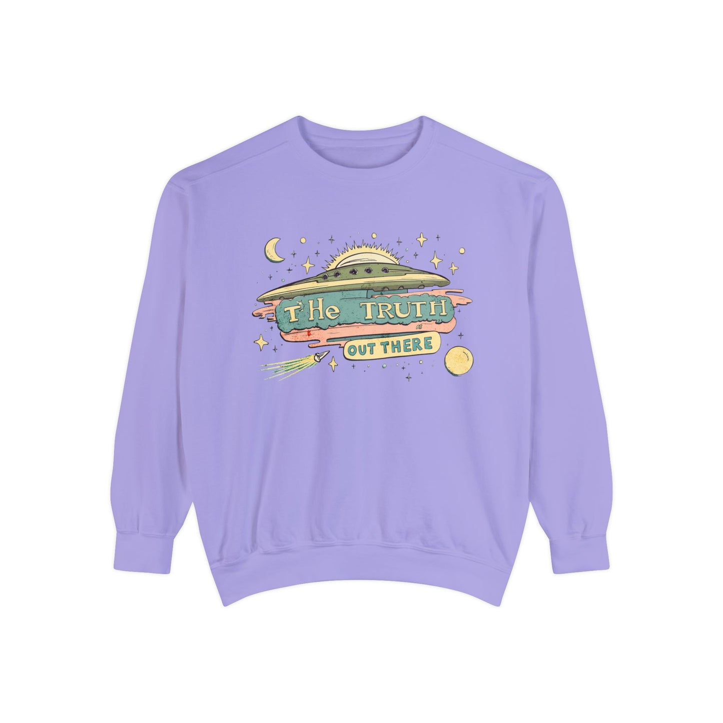 The truth is out there Unisex Garment-Dyed Sweatshirt  - Korea  - StyleMZ