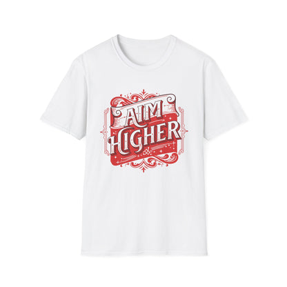 Aim higher Unisex Softstyle T-Shirt - Stylemz