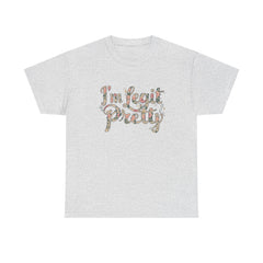 Korea -  I'm legit pretty Unisex Heavy Cotton Tee  - StyleMZ