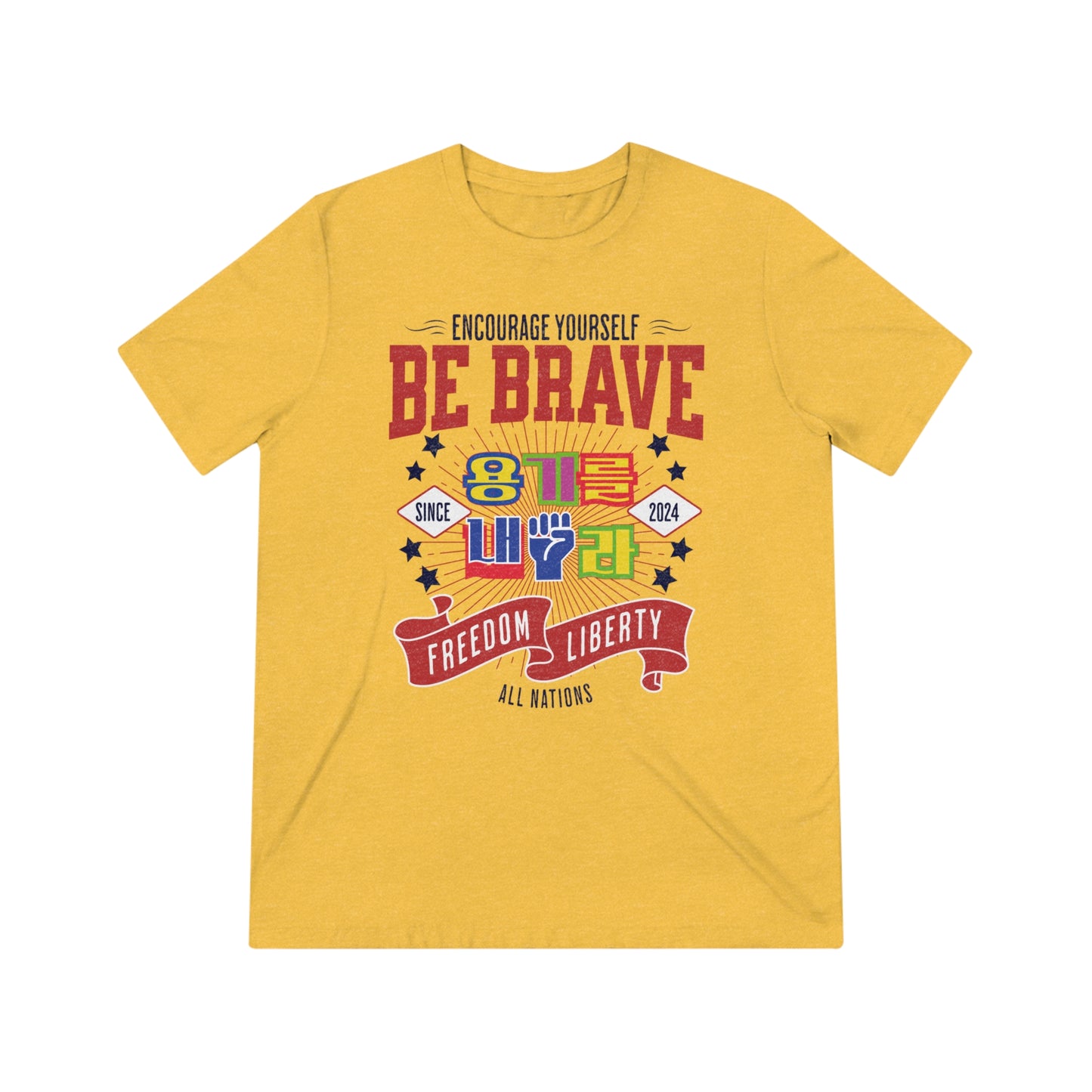 Be brave Unisex Triblend Tee