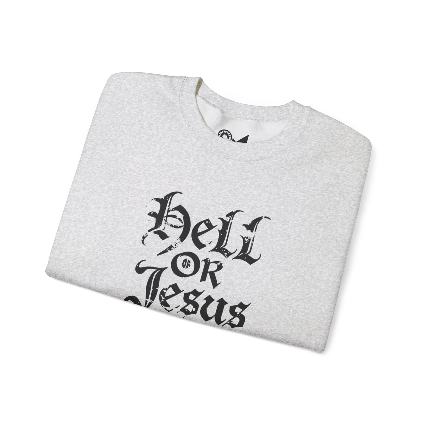 Hell or Jesus Unisex Heavy Blend™ Crewneck Sweatshirt - StyleMZ