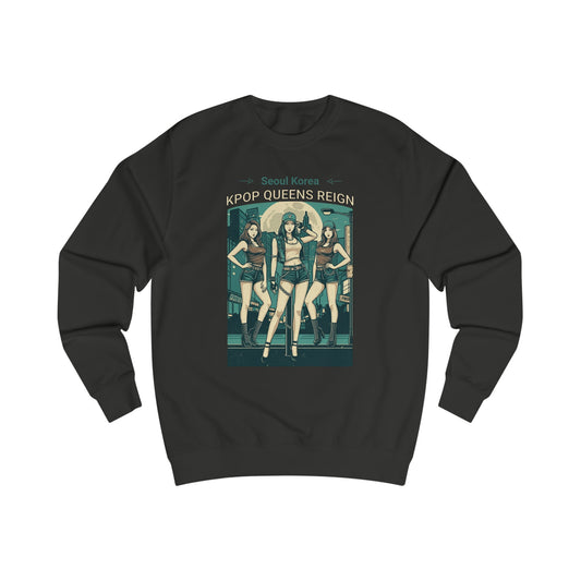 Korea -  KPOP Queens Reign Unisex Sweatshirt  - StyleMZ