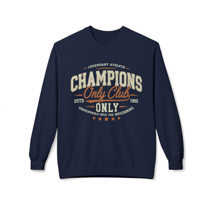 Champions only club Unisex Midweight Softstyle Fleece Crewneck Sweatshirt - StyleMZ