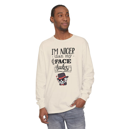 Korea - I am nicer than my face looks Unisex Garment-dyed Long Sleeve T-Shirt - StyleMZ - Stylemz