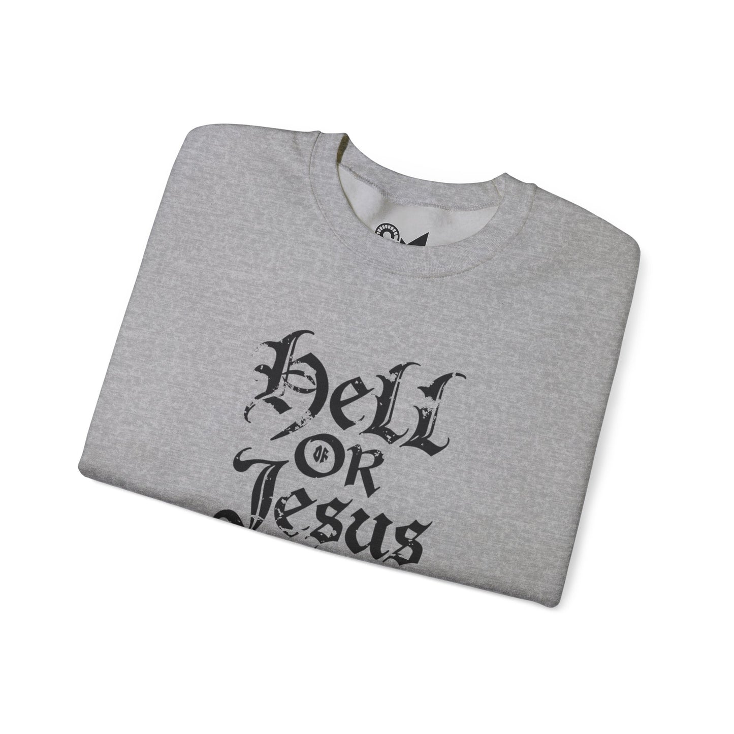 Hell or Jesus Unisex Heavy Blend™ Crewneck Sweatshirt - StyleMZ