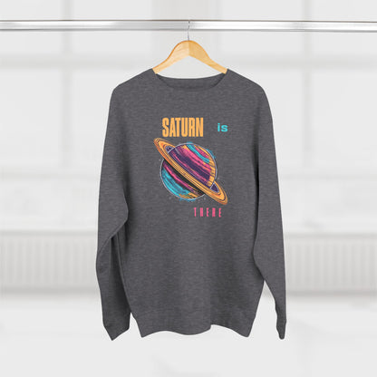 Saturn is there Unisex Crewneck Sweatshirt  - StyleMZ