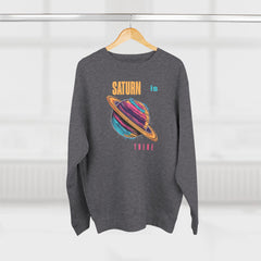 Sudadera unisex con cuello redondo Saturn is there - StyleMZ 