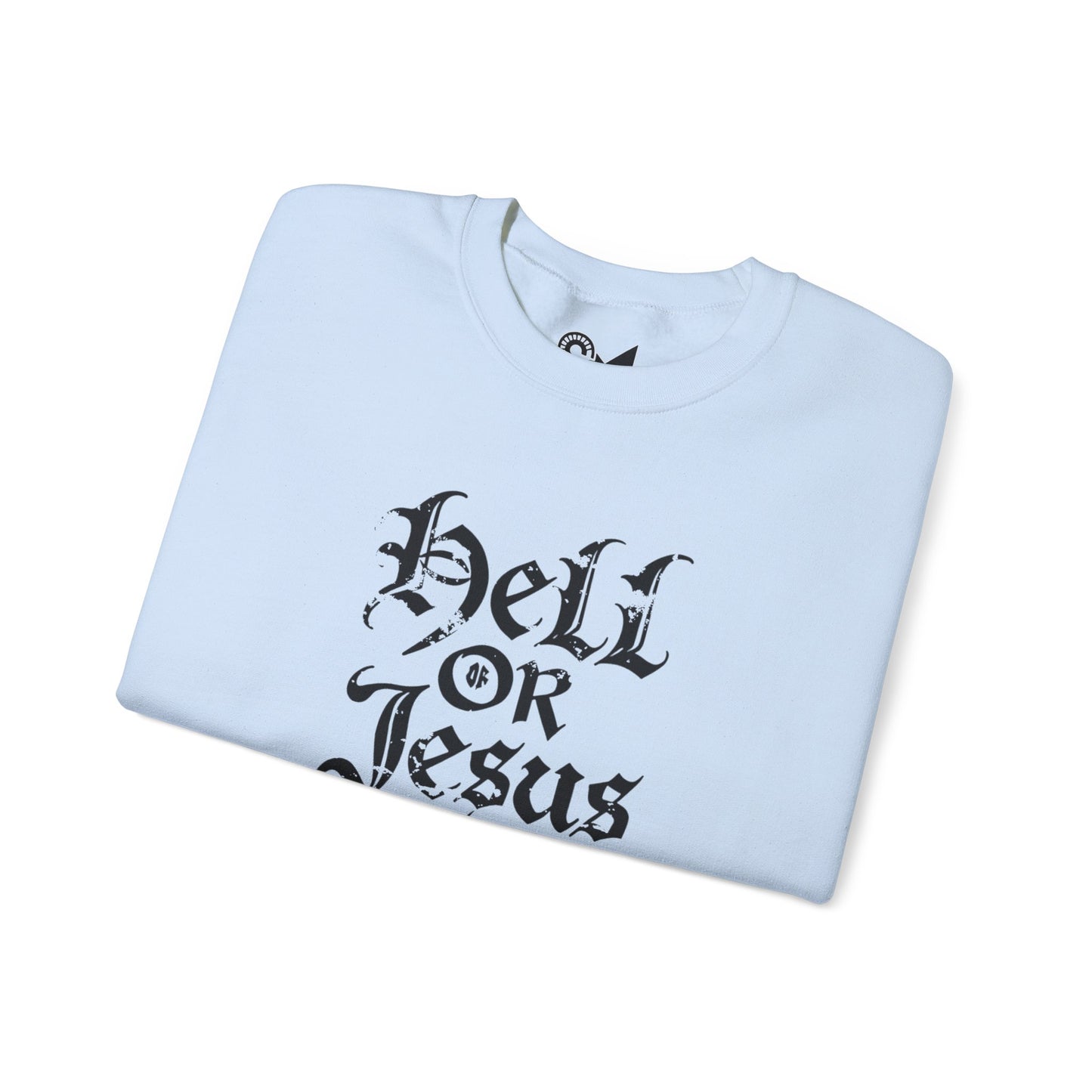 Hell or Jesus Unisex Heavy Blend™ Crewneck Sweatshirt - StyleMZ