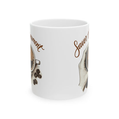 Savor the moment2 Ceramic Mug, (11oz, 15oz) - StyleMZ