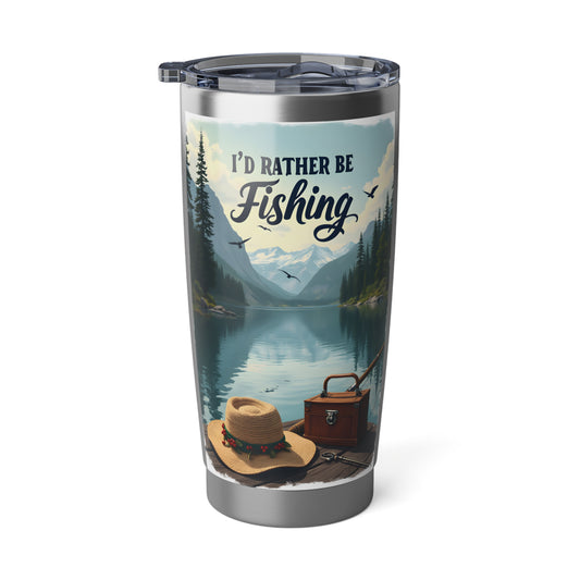 I'd rather be fishing Vagabond 20oz Tumbler - StyleMZ