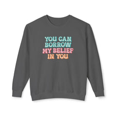 Korea -  You can have my belief in you Unisex Lightweight Crewneck Sweatshirt  - StyleMZ