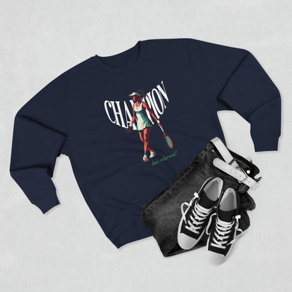 Champion has returned Unisex Crewneck Sweatshirt - StyleMZ