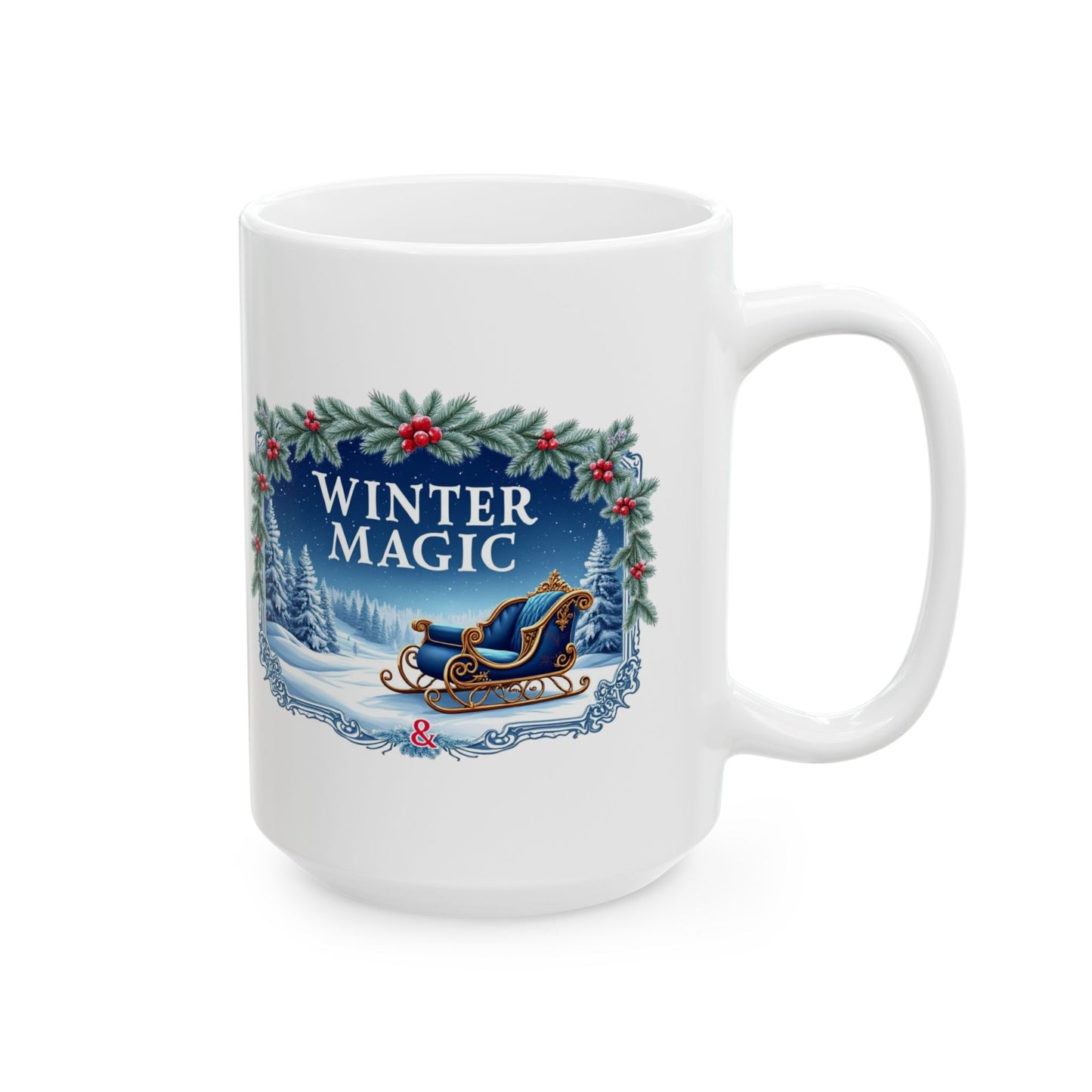 Winter Magic Ceramic Mug, (11oz, 15oz) - StyleMZ