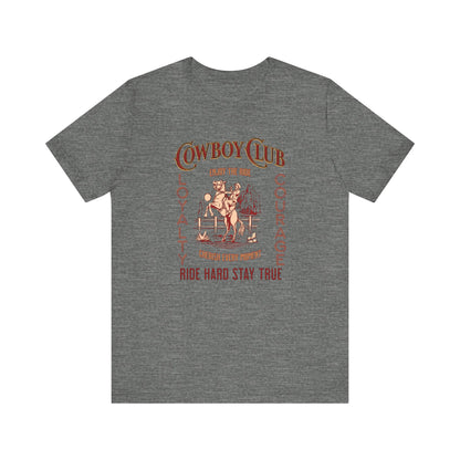 Cowboy club Unisex Jersey Short Sleeve Tee