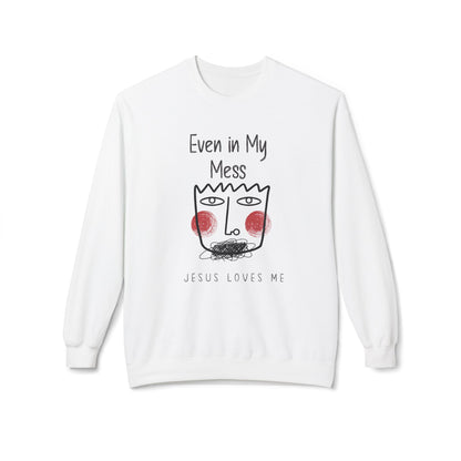 StyleMZ -  Even in my mess Jesus loves me Unisex Midweight Softstyle Fleece Crewneck Sweatshirt  - StyleMZ