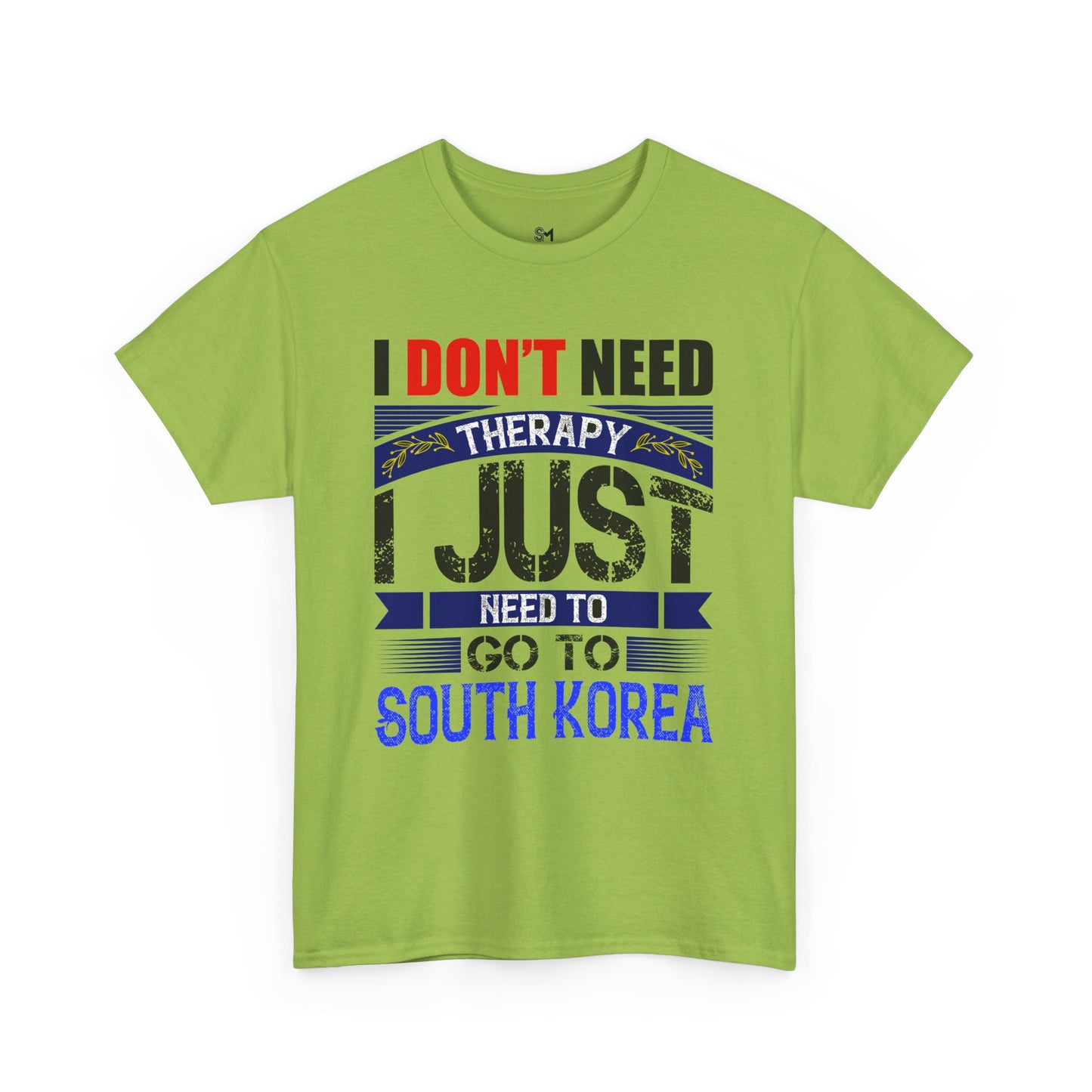 I just need to go to Korea Unisex Heavy Cotton Tee - Stylemz