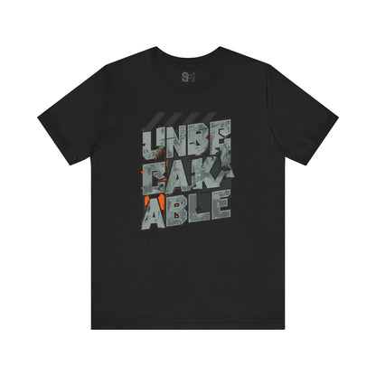 Unbreakable Unisex Jersey Short Sleeve Tee - StyleMZ