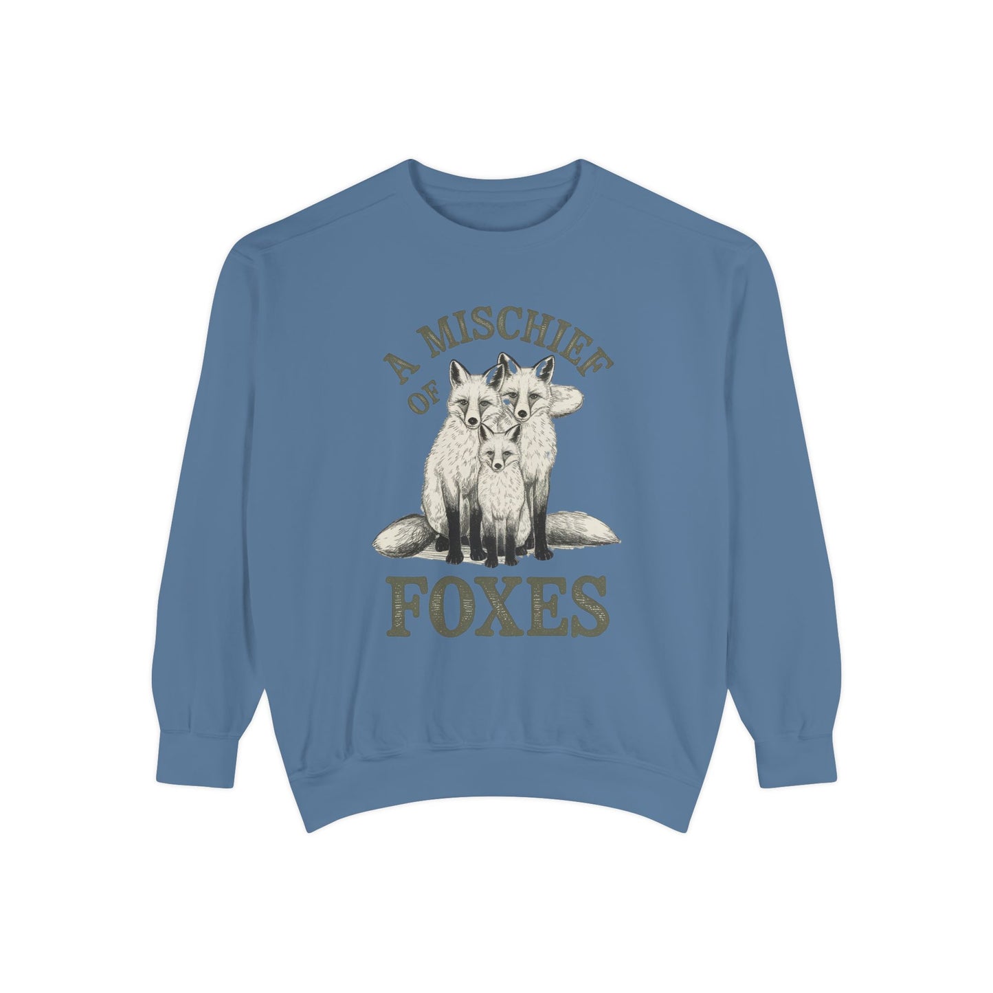 A mischief of Foxes Unisex Garment-Dyed Sweatshirt - StyleMZ