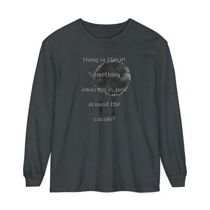 Korea -  Something amazing is just around the corner! Unisex Garment-dyed Long Sleeve T-Shirt  - StyleMZ