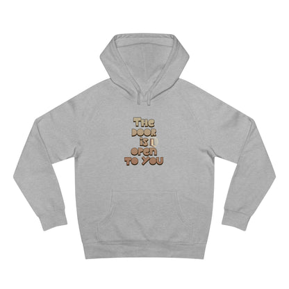 The Door is open to you Unisex Supply Hoodie - StyleMZ - Stylemz