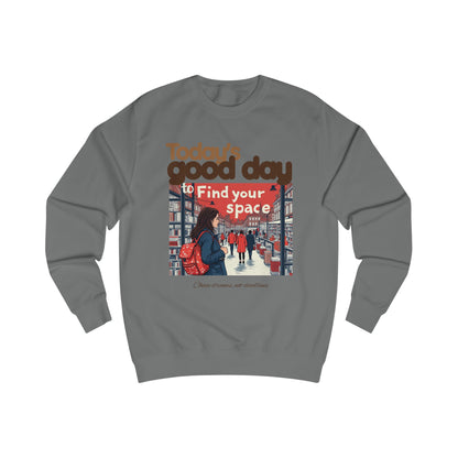 Today's good day Unisex Sweatshirt - StyleMZ