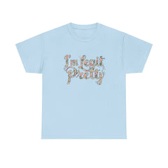 Korea -  I'm legit pretty Unisex Heavy Cotton Tee  - StyleMZ