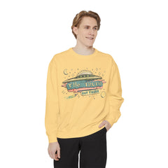 The truth is out there Unisex Garment-Dyed Sweatshirt  - Korea  - StyleMZ