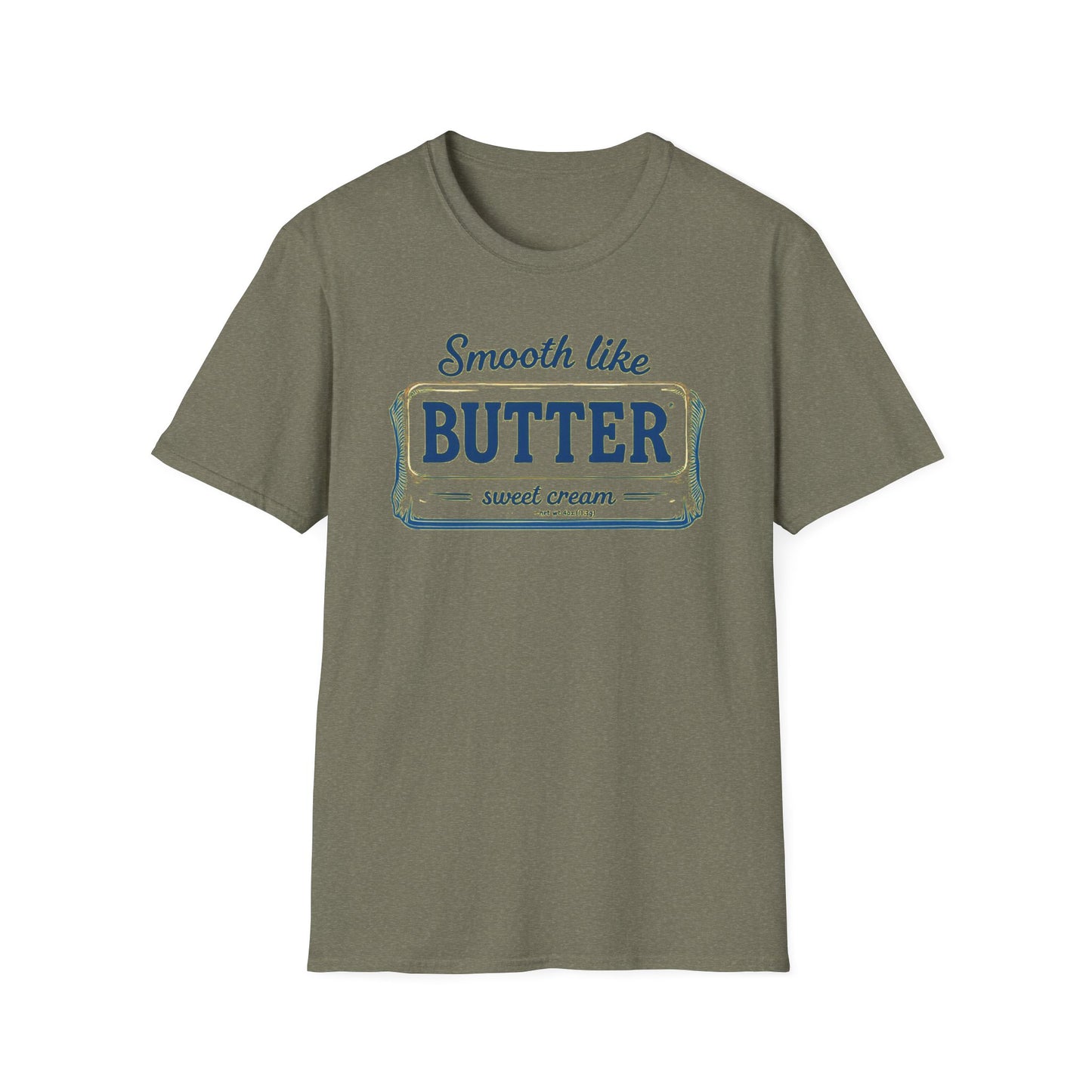 Smooth Like Butter Unisex T-Shirt - Softstyle Casual Tee