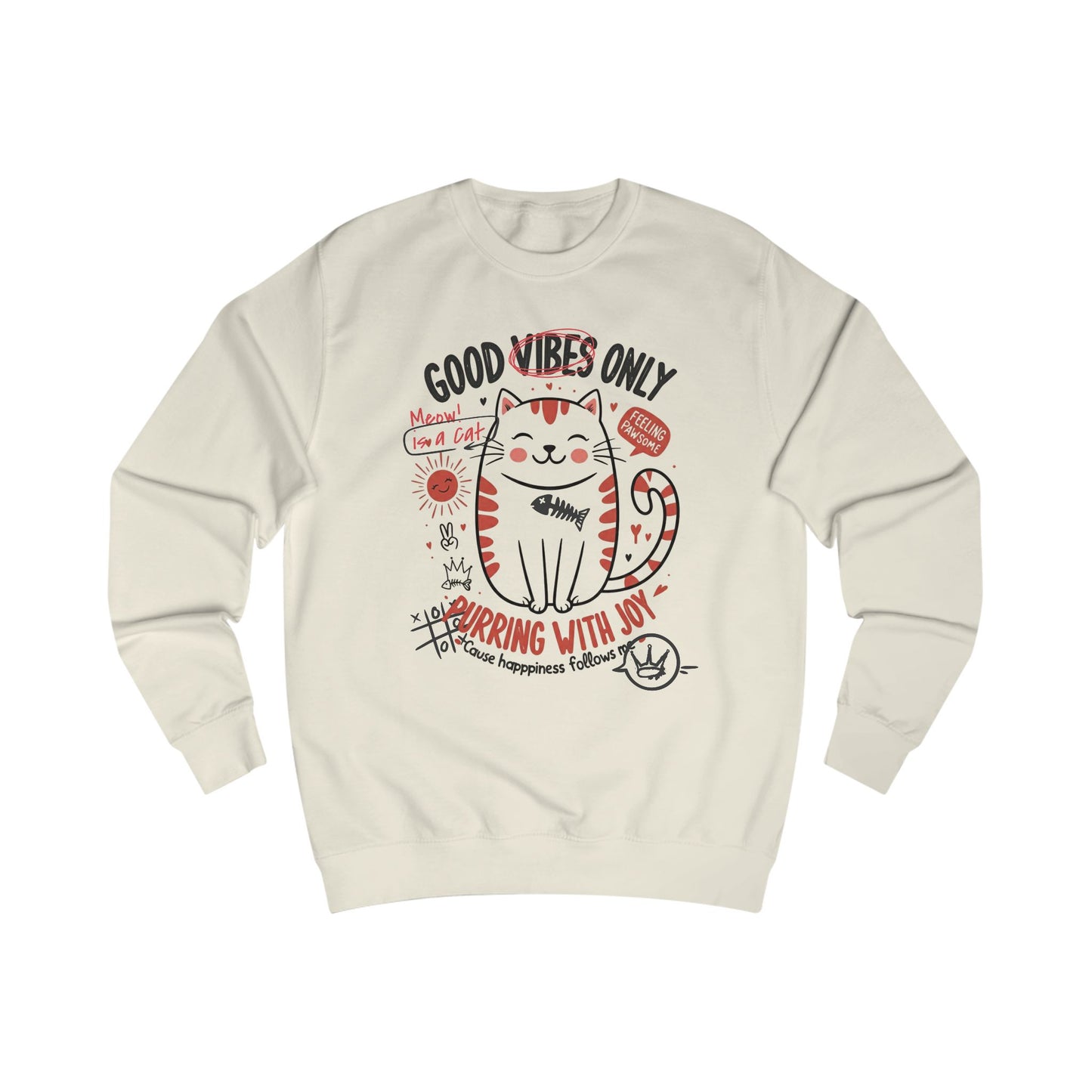 Good vibes only Unisex Sweatshirt - StyleMZ