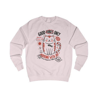 Good vibes only Unisex Sweatshirt - StyleMZ