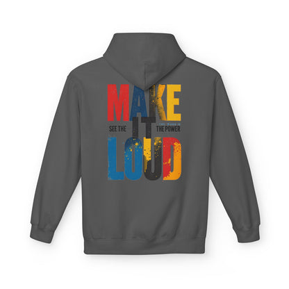 Make it Loud Unisex Midweight Softstyle Fleece Hoodie - StyleMZ