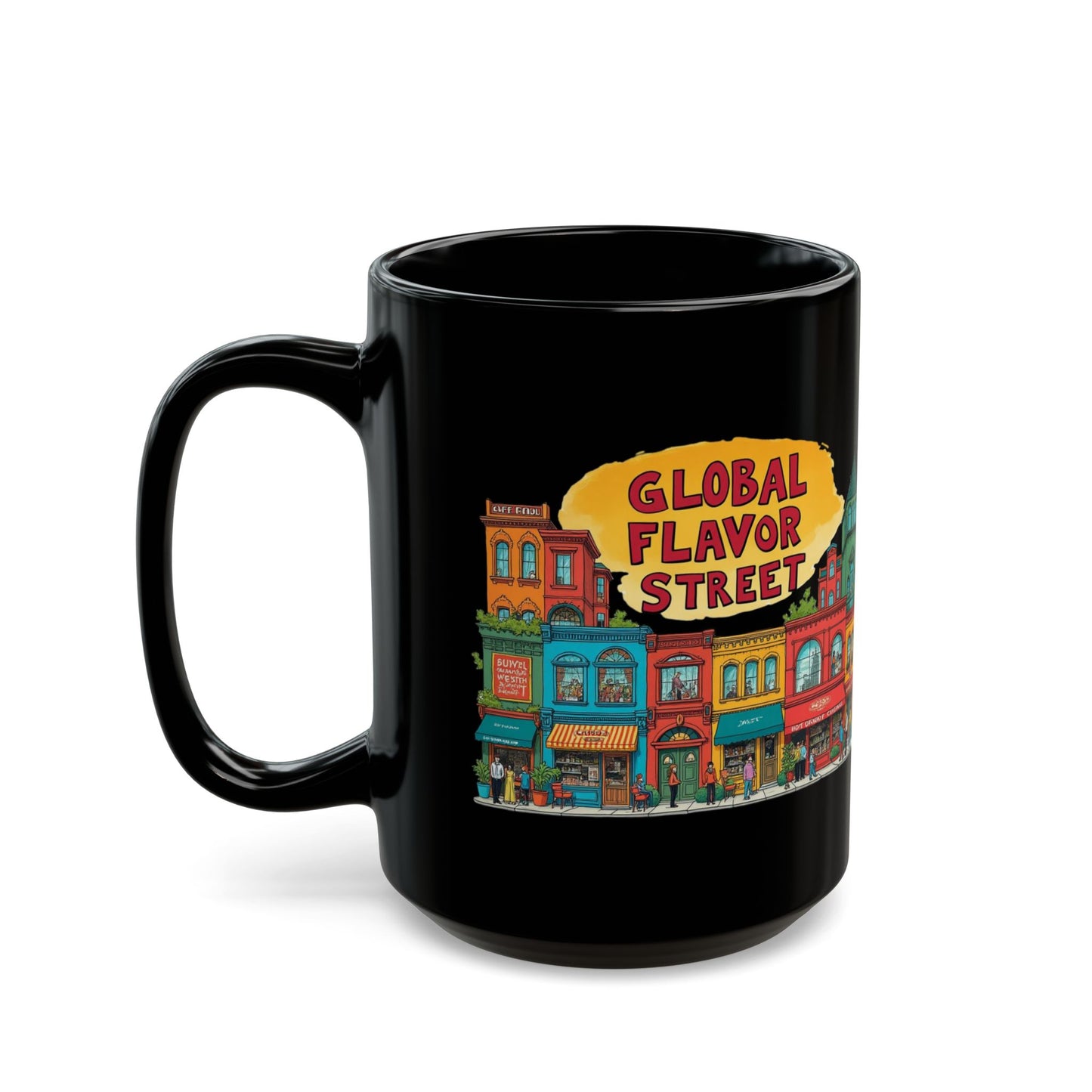 Global flavor street Black Mug (11oz, 15oz) - StyleMZ - Stylemz