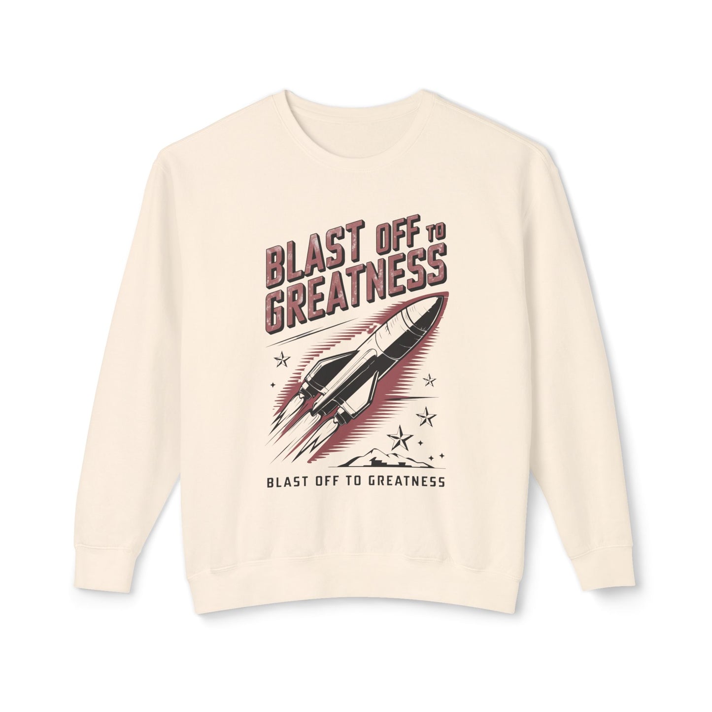 Blast off to greatness Unisex Lightweight Crewneck Sweatshirt  - Korea  - StyleMZ