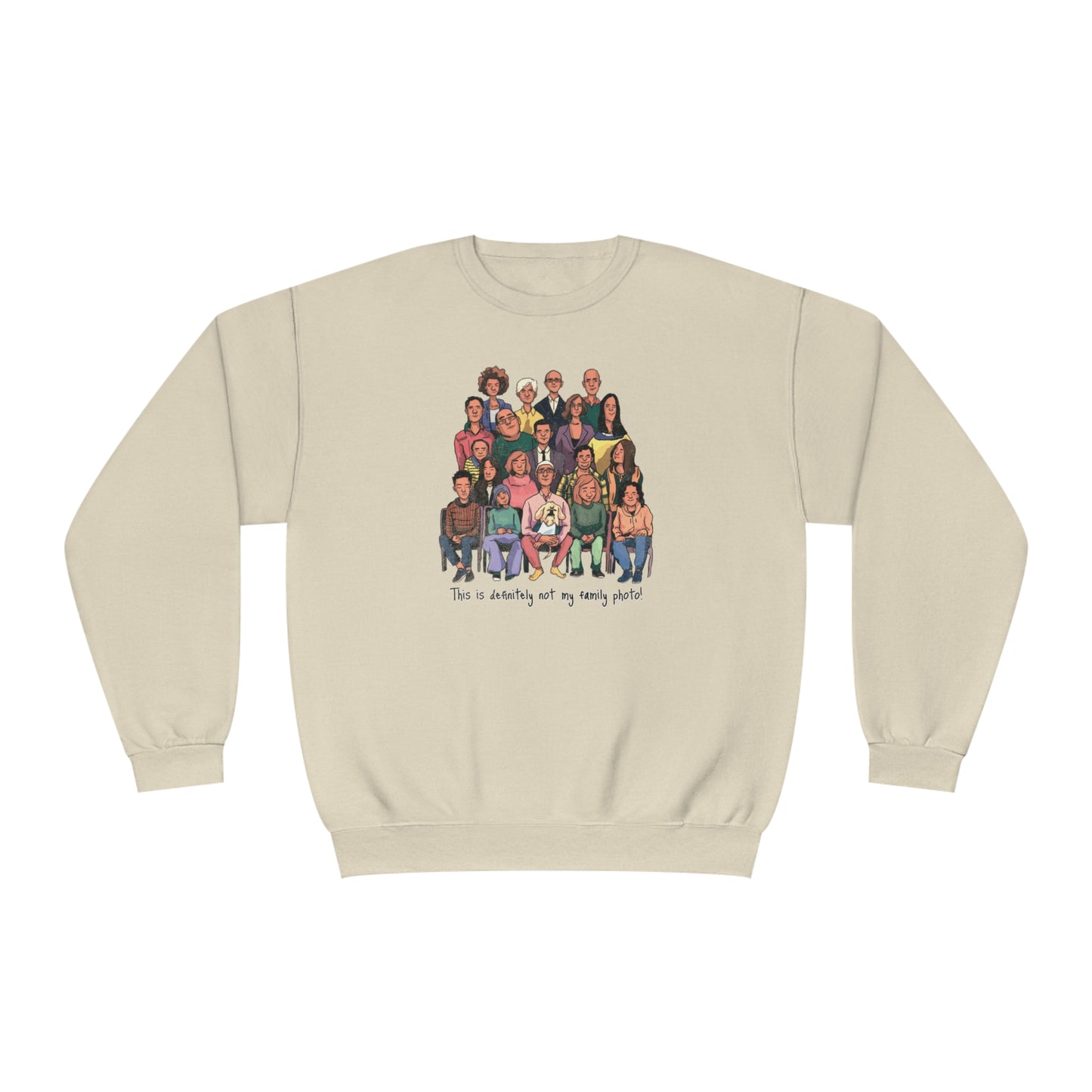 Definitely not my family photo Unisex NuBlend® Crewneck Sweatshirt  - Korea  - StyleMZ