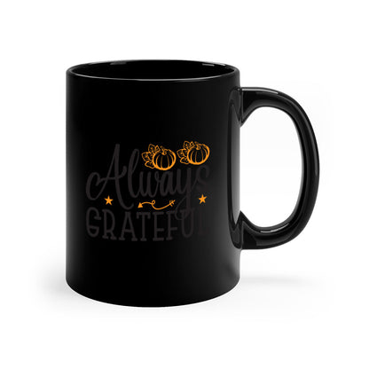 Alwaysgrateful 9#- fall-Mug / Coffee Cup - Stylemz