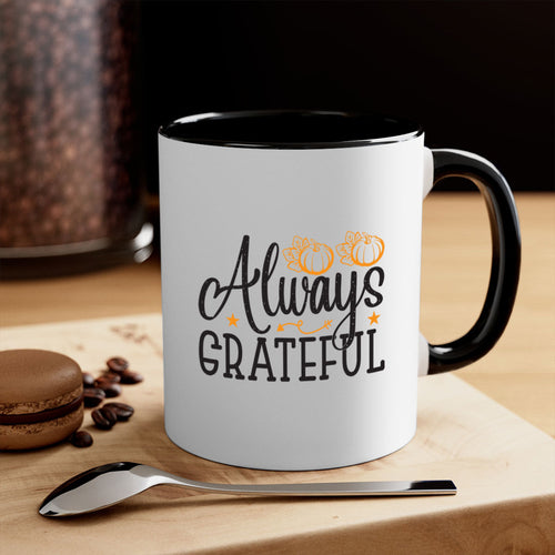 Alwaysgrateful 9#- fall-Mug / Coffee Cup - Stylemz