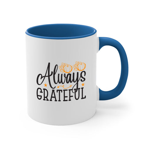 Alwaysgrateful 9#- fall-Mug / Coffee Cup - Stylemz