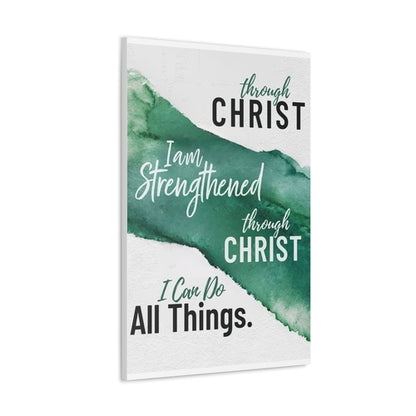 Canvas Wall Art Decor - Through Christ I Am Strengthened