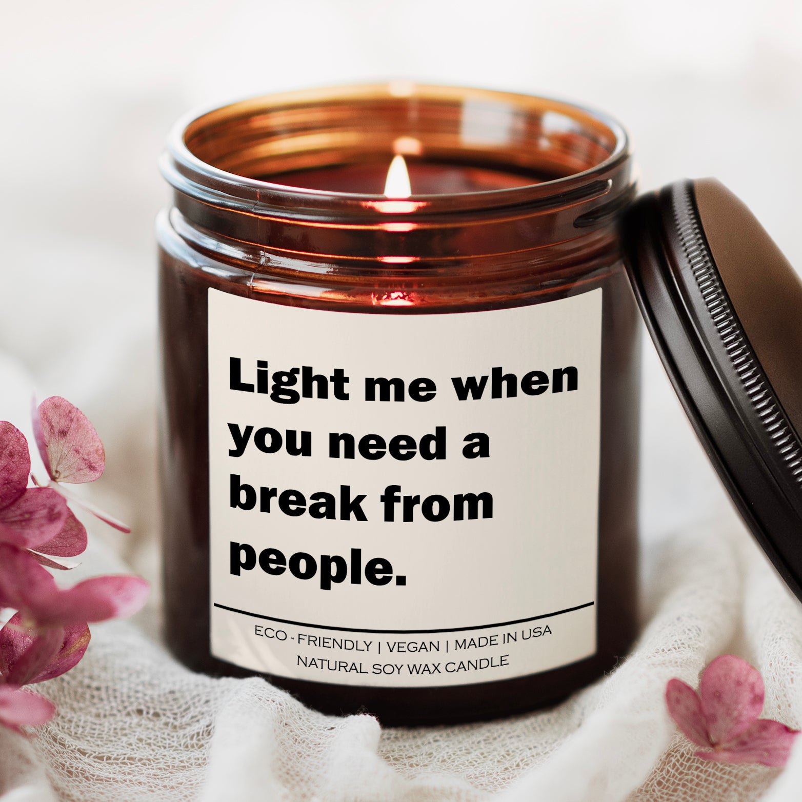 Light me when you need a break from people Candle - Stylemz